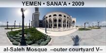 YEMEN • SANA'A al-Saleh Mosque  –Outer courtyard V–