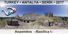 TURKEY • ANTALYA • SERİK Aspendos  –Basilica I–