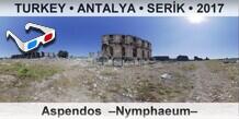 TURKEY • ANTALYA • SERİK Aspendos  –Nymphaeum–