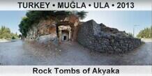 TURKEY • MUĞLA • ULA Rock Tombs of Akyaka