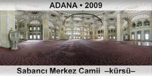 ADANA Sabanc Merkez Camii  Krs