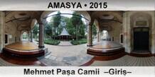 AMASYA Mehmet Paa Camii  Giri