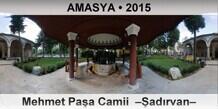 AMASYA Mehmet Paa Camii  adrvan