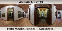 ANKARA Eski Meclis Binas  Koridor II