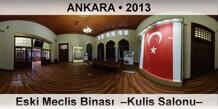 ANKARA Eski Meclis Binas  Kulis Salonu