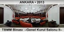 ANKARA T.B.M.M. Binas  Genel Kurul Salonu II