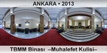 ANKARA T.B.M.M. Binas  Muhalefet Kulisi