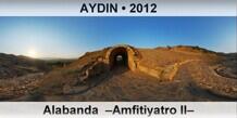 AYDIN Alabanda  –Amfitiyatro II–