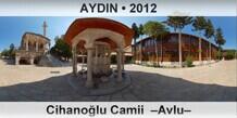 AYDIN Cihanoğlu Camii  –Avlu–
