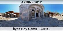 AYDIN İlyas Bey Camii  –Giris–