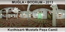 MULA  BODRUM Kzlhisarl Mustafa Paa Camii