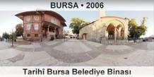 BURSA Tarihî Bursa Belediye Binası