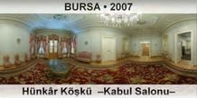 BURSA Hnkr Kk  Kabul Salonu