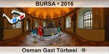 BURSA Osman Gazi Türbesi  ·II·