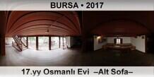 BURSA 17.yy Osmanl Evi  Alt Sofa