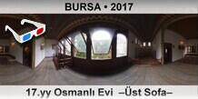 BURSA 17.yy Osmanl Evi  st Sofa