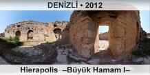 DENİZLİ Hierapolis  –Büyük Hamam I–
