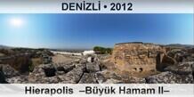 DENİZLİ Hierapolis  –Büyük Hamam II–
