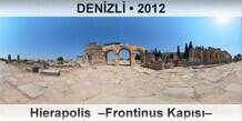 DENİZLİ Hierapolis  –Frontinus Kapısı–