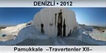 DENZL Pamukkale  Travertenler XII