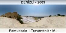 DENZL Pamukkale  Travertenler IV