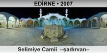 EDİRNE Selimiye Camii  –Şadırvan–