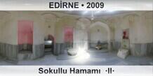 EDRNE Sokullu Hamam  II