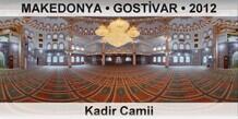 MAKEDONYA  GOSTVAR Kadir Camii