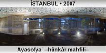 STANBUL Ayasofya Camii Hnkr mahfili