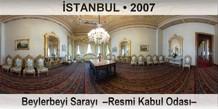 STANBUL Beylerbeyi Saray  Resmi Kabul Odas