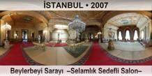 İSTANBUL Beylerbeyi Sarayı  –Selamlık Sedefli Salon–