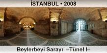 STANBUL Beylerbeyi Saray  Tnel I