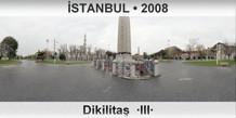 İSTANBUL Dikilitaş  ·III·