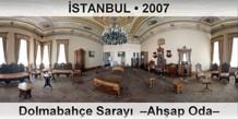 İSTANBUL Dolmabahçe Sarayı  –Ahşap Oda–