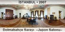 İSTANBUL Dolmabahçe Sarayı  –Japon Salonu–