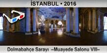 STANBUL Dolmabahe Saray  Muayede Salonu VIII