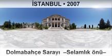 STANBUL Dolmabahe Saray  Selamlk n