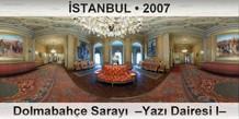 İSTANBUL Dolmabahçe Sarayı  –Yazı Dairesi I–