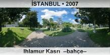 STANBUL Ihlamur Kasr  Bahe