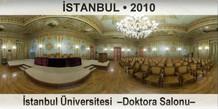 İSTANBUL İstanbul Üniversitesi  –Doktora Salonu–
