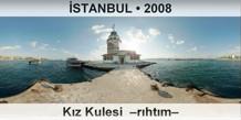 STANBUL Kz Kulesi  Rhtm