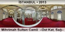 İSTANBUL Mihrimah Sultan Camii  –Üst Kat, Sağ–