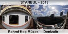 STANBUL Rahmi Ko Mzesi  Denizalt