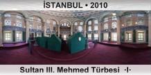 İSTANBUL Sultan III. Mehmed Türbesi  ·I·