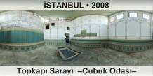 İSTANBUL Topkapı Sarayı  –Çubuk Odası–