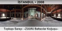 STANBUL Topkap Saray  Zlfl Baltaclar Kouu