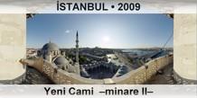 İSTANBUL Yeni Cami  –Minare II–