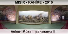 MISIR • KAHİRE Askeri Müze  –Panorama II–