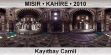 MISIR  KAHRE Kaytbay Camii
