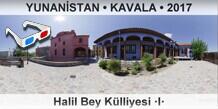 YUNANSTAN  KAVALA Halil Bey Klliyesi I